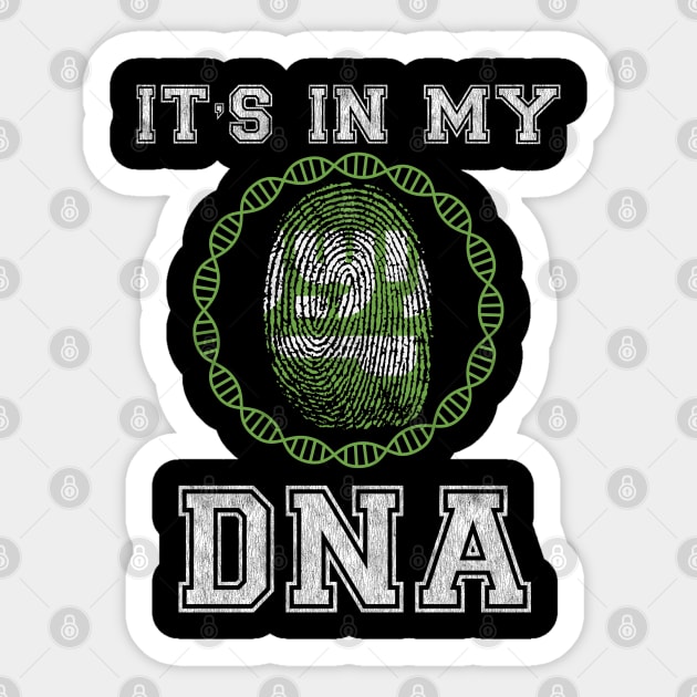 Saudi Arabia  It's In My DNA - Gift for Saudi Arabian From Saudi Arabia Sticker by Country Flags